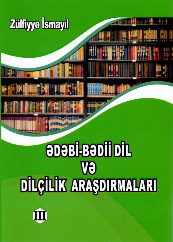 <q>Ədəbi-bədii dil və dilçilik araşdırmaları</q> seriyasının III cildi işıq üzü görüb