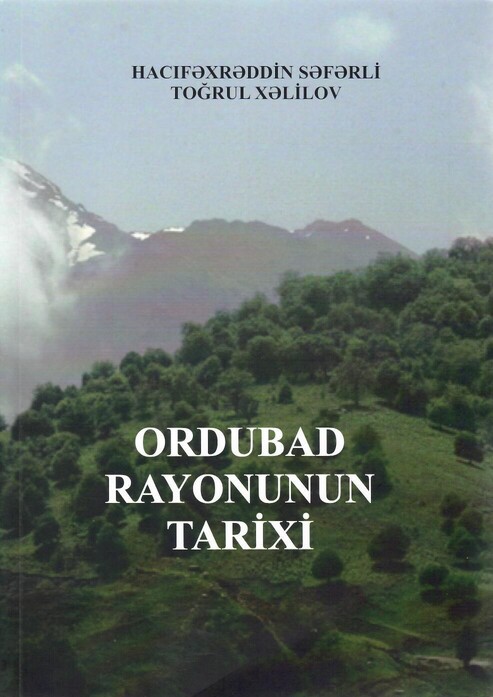 <q>Ordubad rayonunun tarixi</q> kitabı çapdan çıxıb