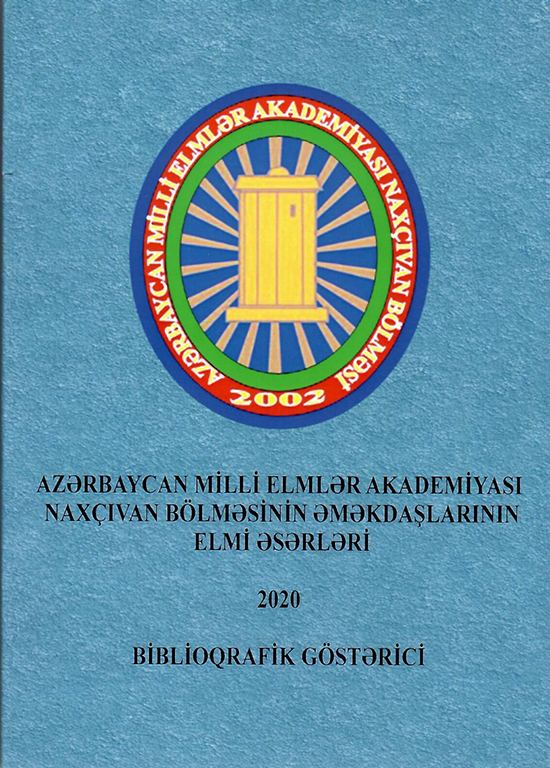 Naxçıvan Bölməsinin biblioqrafik göstərici nəşr olunub