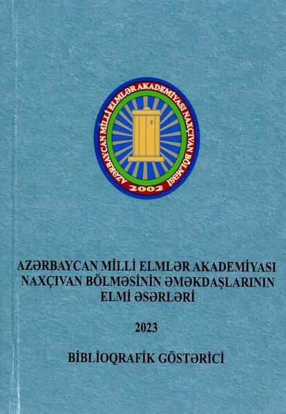 2023-cü ildə nəşr olunmuş əsərlərdən ibarət Biblioqrafik göstərici çapdan çıxıb